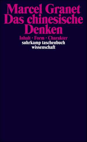 Das chinesische Denken - Inhalt. Form. Charakter de Manfred Porkert