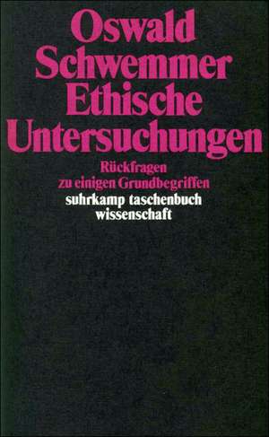 Ethische Untersuchungen de Oswald Schwemmer