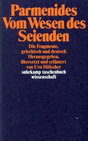 Vom Wesen des Seienden de Parmenides