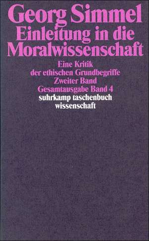 Gesamtausgabe 04. Einleitung in die Moralwissenschaft 2 de Klaus Christian Köhnke