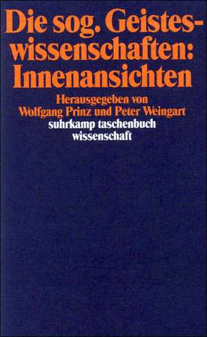 Die sog. Geisteswissenschaften: Innenansichten de Wolfgang Prinz