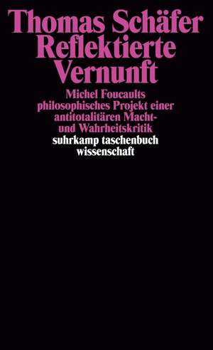 Reflektierte Vernunft de Thomas Schäfer