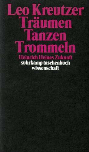 Träumen Tanzen Trommeln de Leo Kreutzer