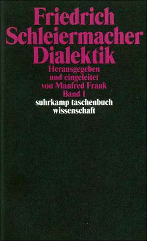 Dialektik 1/2 de Friedrich Daniel Ernst Schleiermacher