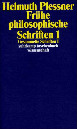 Gesammelte Schriften 1. Frühe philosophische Schriften 1 de Günter Dux