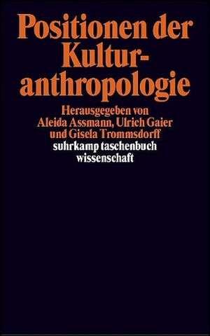 Positionen der Kulturanthropologie de Aleida Assmann