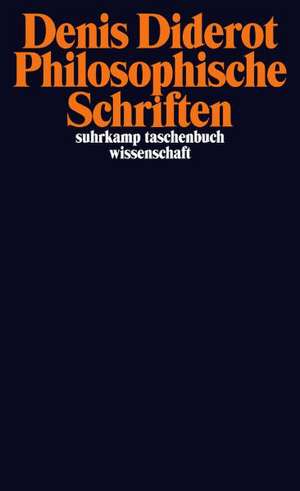 Philosophische Schriften de Denis Diderot