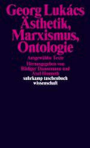 Ästhetik, Marxismus, Ontologie de Georg Lukács