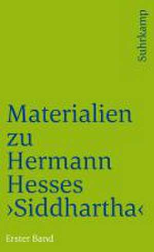 Materialien zu Hermann Hesses »Siddhartha« de Volker Michels