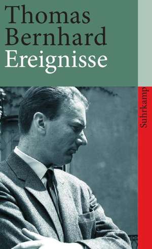 Ereignisse de Thomas Bernhard