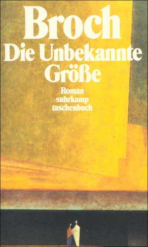 Die Unbekannte Größe de Hermann Broch