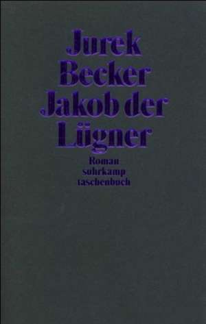 Jakob der Lügner de Jurek Becker