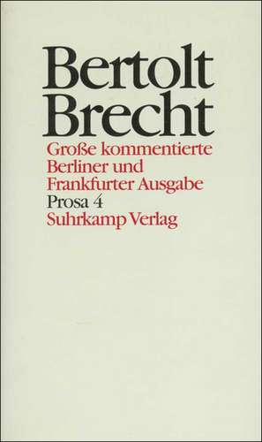 Prosa IV de Bertolt Brecht