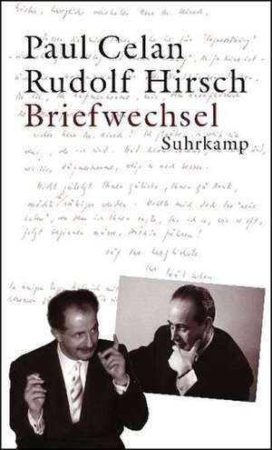 Briefwechsel Paul Celan / Rudolf Hirsch de Paul Celan