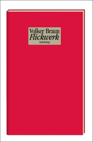 Flickwerk de Volker Braun