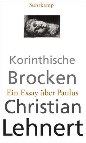 Korinthische Brocken de Christian Lehnert