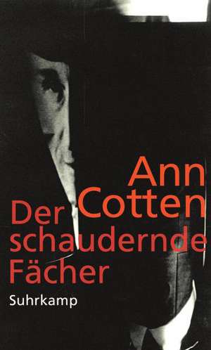 Der schaudernde Fächer de Ann Cotten