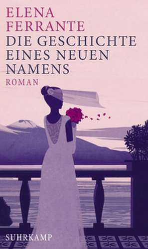 Die Geschichte eines neuen Namens de Elena Ferrante