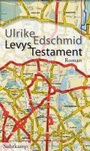 Levys Testament de Ulrike Edschmid