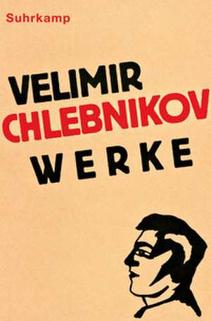 Werke de Velimir Chlebnikov