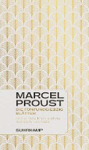 Die fünfundsiebzig Blätter de Marcel Proust