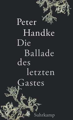 Die Ballade des letzten Gastes de Peter Handke