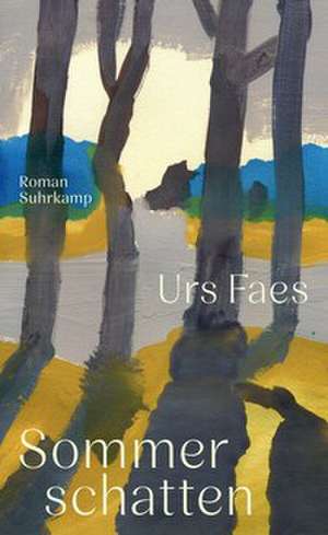Sommerschatten de Urs Faes