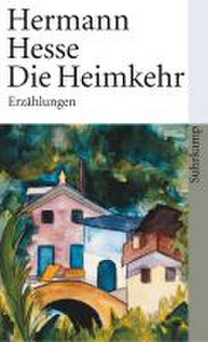 Die Heimkehr de Hermann Hesse