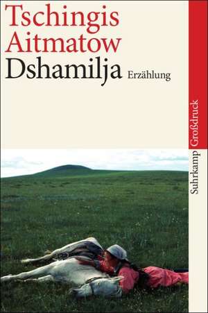 Dshamilja de Tschingis Aitmatow