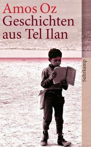 Geschichten aus Tel Ilan de Amos Oz