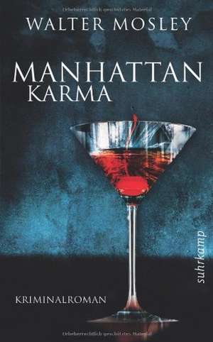 Manhattan Karma de Walter Mosley