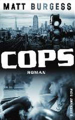 Cops de Matt Burgess