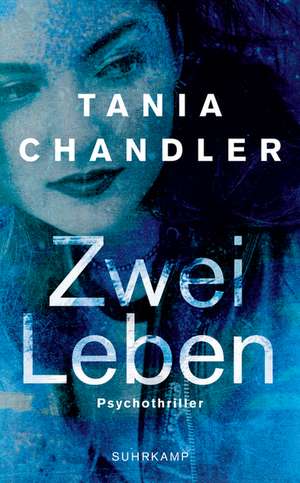 Zwei Leben de Tania Chandler