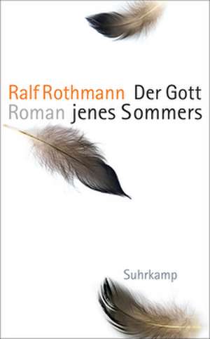 Der Gott jenes Sommers de Ralf Rothmann