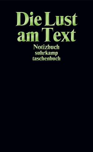 Notizbuch suhrkamp taschenbuch. Die Lust am Text