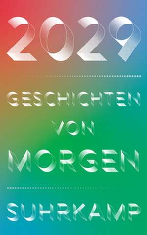 2029 - Geschichten von morgen de Stefan Brandt