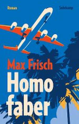 Homo faber de Max Frisch