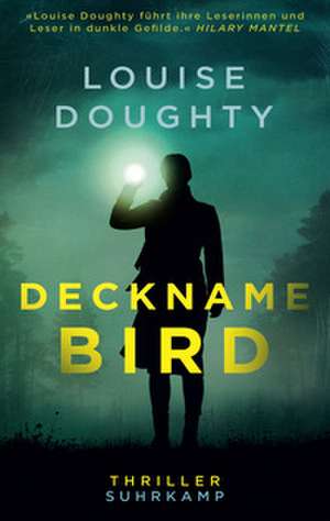 Deckname: Bird de Louise Doughty