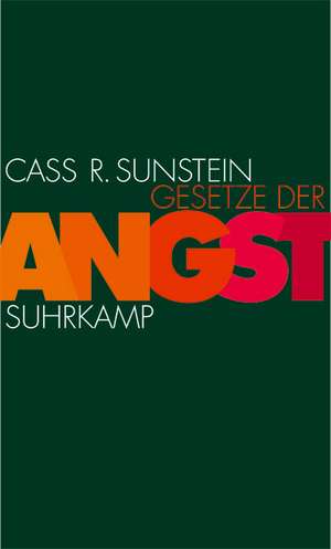 Gesetze der Angst de Cass R. Sunstein