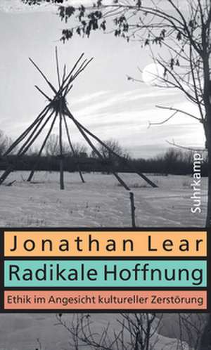 Radikale Hoffnung de Jonathan Lear