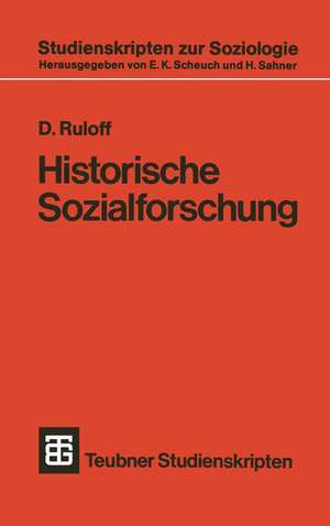 Historische Sozialforschung: Einführung und Überblick de D. Ruloff