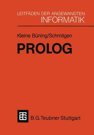 Prolog: Grundlagen und Anwendungen de Hans Kleine Büning