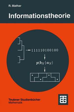 Informationstheorie: Diskrete Modelle und Verfahren de Rudolf Mathar