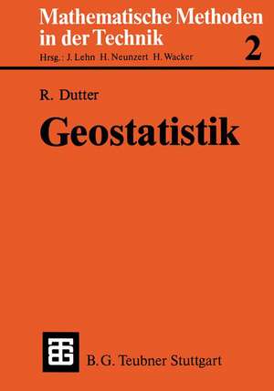 Geostatistik: Eine Einführung mit Anwendungen de Rudolf Dutter