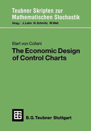 The Economic Design of Control Charts de Elart von Collani