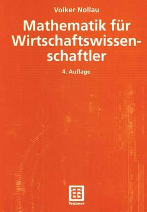 Mathematik für Wirtschaftswissenschaftler de Volker Nollau