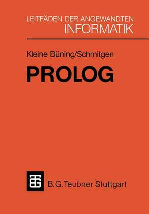 Prolog: Grundlagen und Anwendungen de Hans Kleine Büning