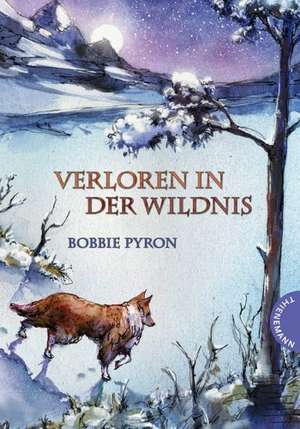 Verloren in der Wildnis de Bobbie Pyron