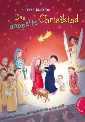 Das doppelte Christkind de Ulrike Kuckero