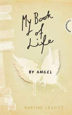 My Book of Life by Angel de Martine Leavitt